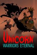 انمي Unicorn: Warriors Eternal مترجم